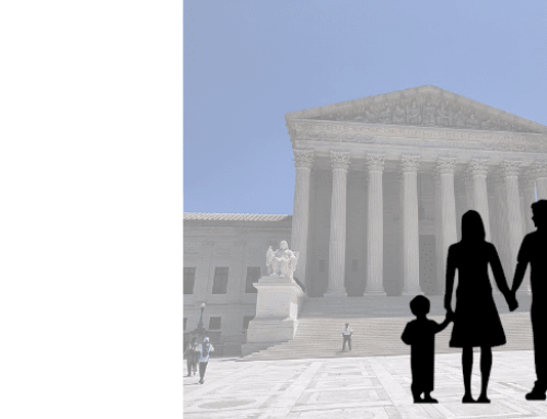 SUPREME COURT PROTECTS PARENTS AND CHILDREN