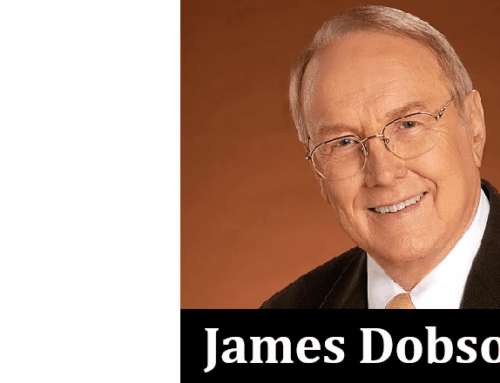 JAMES DOBSON, R.I.P.