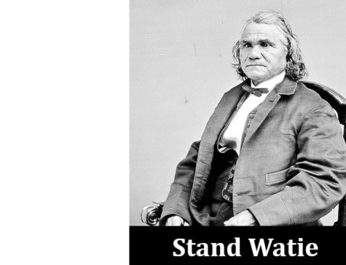 INDIGENOUS PEOPLES’ DAY: CHEROKEE LEADER STAND WATIE